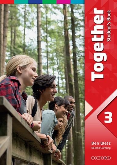 TOGETHER-3(STUDENT'S BOOK) | 9780194515559 | WETZ,BEN/GORMLEY,KATRINA | Libreria Geli - Librería Online de Girona - Comprar libros en catalán y castellano
