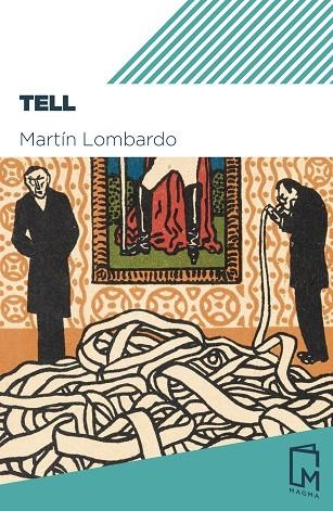 TELL | 9788494947346 | LOMBARDO,MARTÍN | Libreria Geli - Librería Online de Girona - Comprar libros en catalán y castellano