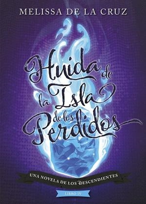 LOS DESCENDIENTES.HUIDA DE LA ISLA DE LOS PERDIDOS | 9788417529970 | DISNEY | Llibreria Geli - Llibreria Online de Girona - Comprar llibres en català i castellà