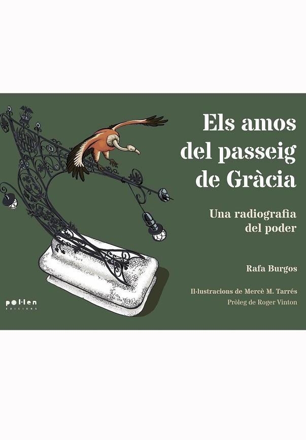 ELS AMOS DEL PASSEIG DE GRÀCIA.UNA RADIOGRAFIA DEL PODER | 9788416828623 | BURGOS,RAFA | Libreria Geli - Librería Online de Girona - Comprar libros en catalán y castellano