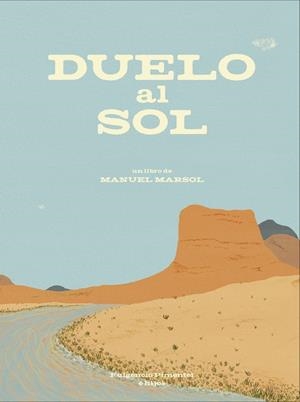 DUELO AL SOL | 9788417617141 | MARSOL,MANUEL | Llibreria Geli - Llibreria Online de Girona - Comprar llibres en català i castellà