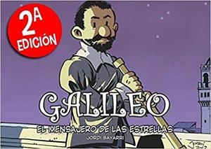 GALILEO.EL MENSAJERO DE LAS ESTRELLAS(2ª EDICION) | 9788493874674 | BAYARRI,JORDI | Llibreria Geli - Llibreria Online de Girona - Comprar llibres en català i castellà