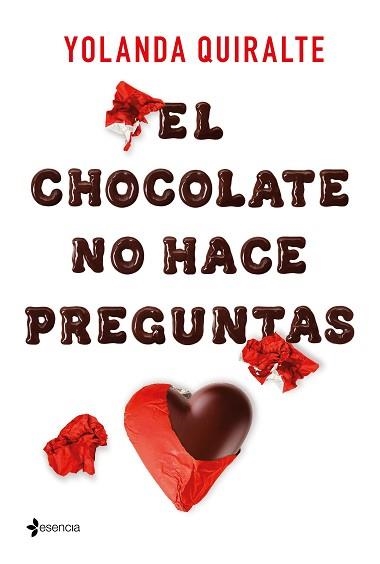 EL CHOCOLATE NO HACE PREGUNTAS | 9788408213550 | QUIRALTE,YOLANDA | Llibreria Geli - Llibreria Online de Girona - Comprar llibres en català i castellà