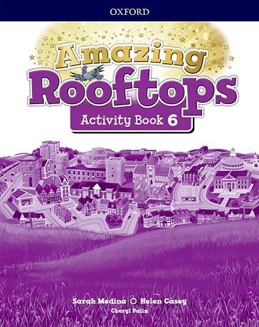 AMAZING ROOFTOPS-6(PRIMÀRIA.ACTIVITY BOOK PACK) | 9780194168427 | Libreria Geli - Librería Online de Girona - Comprar libros en catalán y castellano