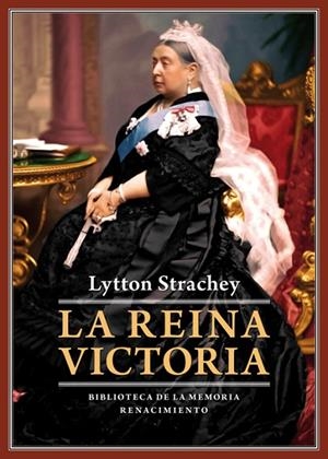 LA REINA VICTORIA | 9788417950064 | STRACHEY,LYTTON | Libreria Geli - Librería Online de Girona - Comprar libros en catalán y castellano