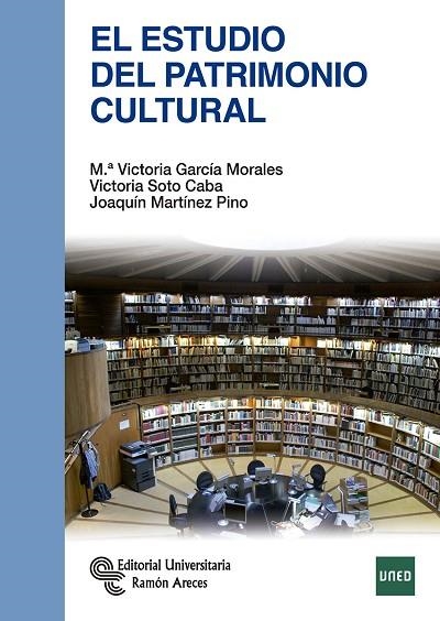 EL ESTUDIO DEL PATRIMONIO CULTURAL | 9788499612140 | GARCÍA MORALES,Mª VICTORIA/SOTO CABA,VICTORIA | Libreria Geli - Librería Online de Girona - Comprar libros en catalán y castellano