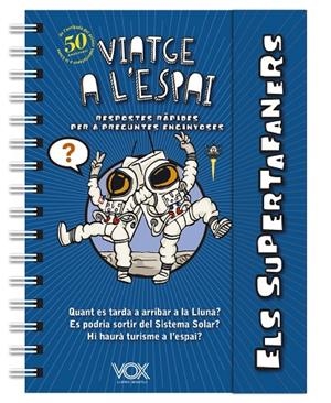 ELS SUPERTAFANERS.VIATGE A L'ESPAI | 9788499743196 |   | Llibreria Geli - Llibreria Online de Girona - Comprar llibres en català i castellà