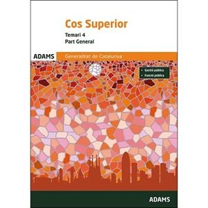 COS SUPERIOR DE LA GENERALITAT DE CATALUNYA(TEMARI-4.PART GENERAL.EDICIÓ 2016) | 9788490849231 |   | Libreria Geli - Librería Online de Girona - Comprar libros en catalán y castellano