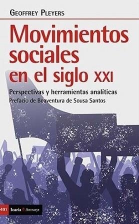 MOVIMIENTOS SOCIALES EN EL SIGLO XXI | 9788498889215 | PLEYERS,GEOFFREY | Libreria Geli - Librería Online de Girona - Comprar libros en catalán y castellano