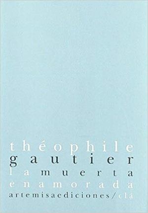 LA MUERTA ENAMORADA | 9788496374300 | GAUTIER,THEOPHILE  | Llibreria Geli - Llibreria Online de Girona - Comprar llibres en català i castellà