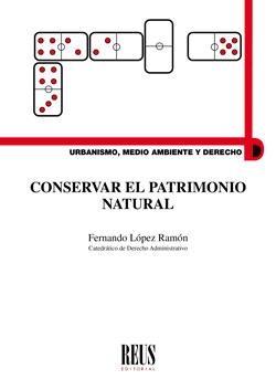 CONSERVAR EL PATRIMONIO NATURAL | 9788429021387 | LÓPEZ RAMÓN, FERNANDO | Llibreria Geli - Llibreria Online de Girona - Comprar llibres en català i castellà