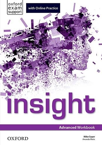 INSIGHT ADVANCED(WORKBOOK AND ONLINE PRACTICE STUDENT'S PACK) | 9780194015370 | SAYER,MIKE/MARIS,AMANDA | Llibreria Geli - Llibreria Online de Girona - Comprar llibres en català i castellà