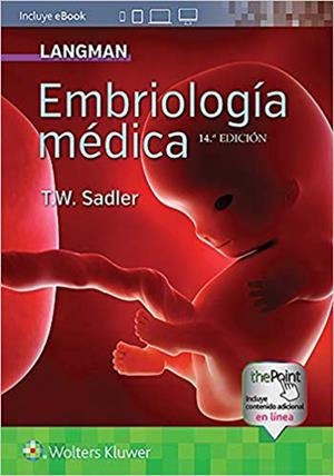 LANGMAN.EMBRIOLOGÍA MÉDICA(14ª EDICIÓN 2019) | 9788417602116 | SADLER,T.W. | Llibreria Geli - Llibreria Online de Girona - Comprar llibres en català i castellà
