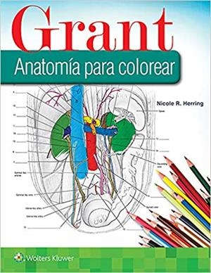 GRANT.ANATOMÍA PARA COLOREAR | 9788417602505 | HERRING,NICOLE | Llibreria Geli - Llibreria Online de Girona - Comprar llibres en català i castellà