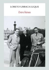 ENTRE HIENAS | 9788494810442 | URRACA LUQUE,LORETO | Llibreria Geli - Llibreria Online de Girona - Comprar llibres en català i castellà