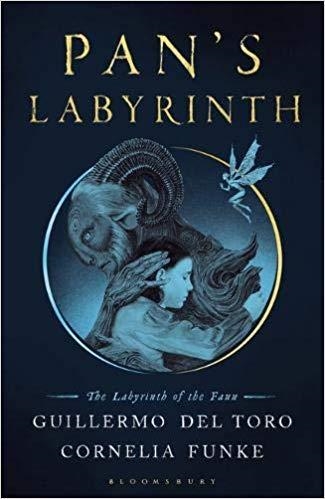 PAN'S LABYRINTH.THE LABYRINTH OF THE FAUN | 9781526609571 | DEL TORO,GUILLERMO/FUNKE,CORNELIA | Libreria Geli - Librería Online de Girona - Comprar libros en catalán y castellano