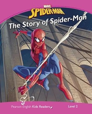 MARVEL'S THE STORY OF SPIDER-MAN.PEARSON ENGLISH KIDS READERS.LEVEL 2 | 9781292206004 | VENESS,COLEEN DEGNAN | Libreria Geli - Librería Online de Girona - Comprar libros en catalán y castellano