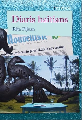 DIARIS HAITIANS | 9788412065107 | PIJOAN,RITA | Libreria Geli - Librería Online de Girona - Comprar libros en catalán y castellano