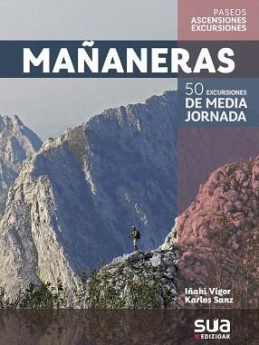 MAÑANERAS.50 EXCURSIONES DE MEDIA JORNADA | 9788482167145 | V.V.A.A. | Libreria Geli - Librería Online de Girona - Comprar libros en catalán y castellano
