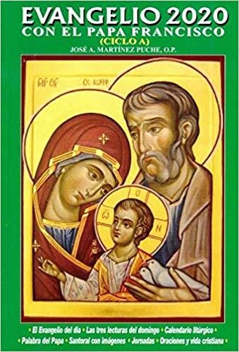 EVANGELIO 2020 CON EL PAPA FRANCISCO(LETRA GRANDE) | 9788417204273 | MARTÍNEZ PUCHE,JOSÉ ANTONIO | Libreria Geli - Librería Online de Girona - Comprar libros en catalán y castellano