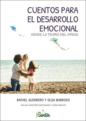 CUENTOS PARA EL DESARROLLO EMOCIONAL DESDE LA TEORÍA DEL APEGO | 9788426727442 | BARROSO,OLGA/GUERRERO,RAFAEL | Llibreria Geli - Llibreria Online de Girona - Comprar llibres en català i castellà