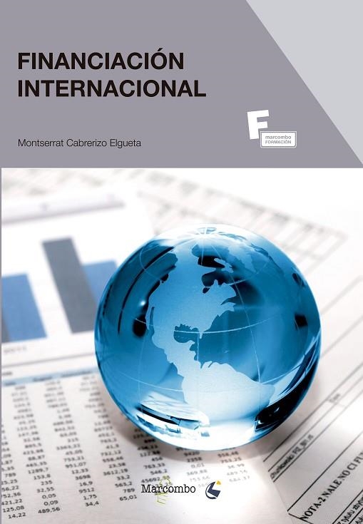 FINANCIACIÓN INTERNACIONAL | 9788426727329 | CABRERIZO,MONTSERRAT | Llibreria Geli - Llibreria Online de Girona - Comprar llibres en català i castellà