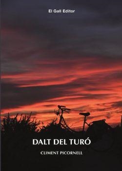 DALT DEL TURÓ.MÉS RELATS DE LA MALLORCA PROFUNDA | 9788416416554 | PICORNELL BAUÇÀ,CLIMENT | Libreria Geli - Librería Online de Girona - Comprar libros en catalán y castellano