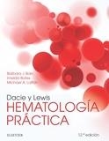 DACIE Y LEWIS.HEMATOLOGÍA PRÁCTICA(12ª EDICION 2018) | 9788491132455 | BAIN, BARBARA J./BATES, IMELDA | Libreria Geli - Librería Online de Girona - Comprar libros en catalán y castellano