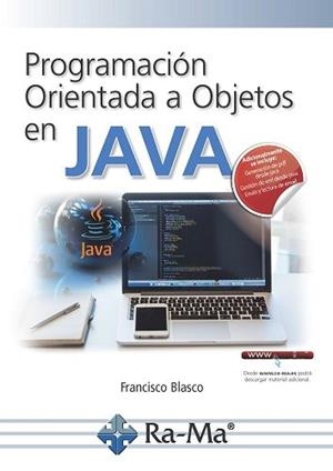PROGRAMACIÓN ORIENTADA A OBJETOS EN JAVA | 9788499648057 | BLASCO,FRANCISCO | Libreria Geli - Librería Online de Girona - Comprar libros en catalán y castellano