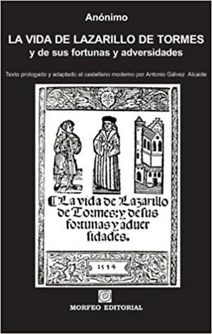 LA VIDA DE LAZARILLO DE TORMES,Y DE SUS FORTUNAS Y ADVERSIDADES | 9788493744519 | Libreria Geli - Librería Online de Girona - Comprar libros en catalán y castellano