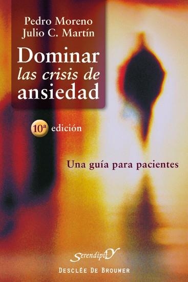 DOMINAR LAS CRISIS DE ANSIEDAD.UNA GUIA PARA PACIENTES | 9788433019257 | MORENO,PEDRO/C.MARTIN,JULIO | Libreria Geli - Librería Online de Girona - Comprar libros en catalán y castellano