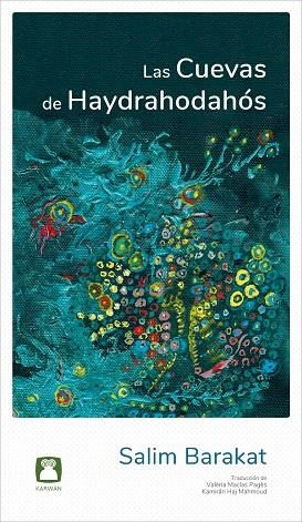 LAS CUEVAS DE HAYDRAHODAHÓS | 9788494579806 | BARAKAT,SALIM | Llibreria Geli - Llibreria Online de Girona - Comprar llibres en català i castellà