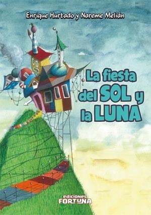 LA FIESTA DEL SOL Y LA LUNA | 9788493863456 | HURTADO LÓPEZ,ENRIQUE | Llibreria Geli - Llibreria Online de Girona - Comprar llibres en català i castellà