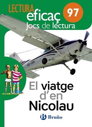 EL VIATGE D'EN NICOLAU(JOCS DE LECTURA EFICAÇ) | 9788469618028 | FARGAS I COTS,SALVADOR | Llibreria Geli - Llibreria Online de Girona - Comprar llibres en català i castellà
