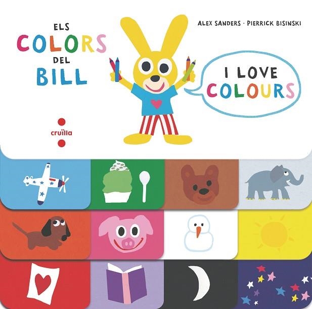 ELS COLORS DEL BILL | 9788466145794 | SANDERS,ALEX/BISINKI,PIERRICK | Llibreria Geli - Llibreria Online de Girona - Comprar llibres en català i castellà