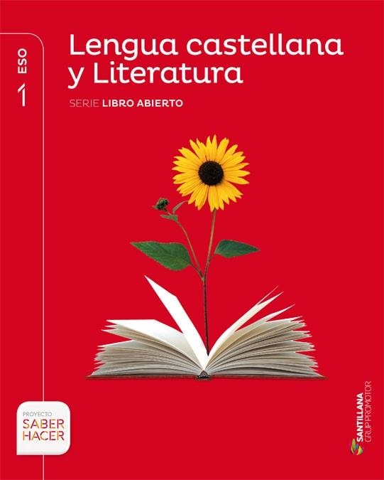 LENGUA CASTELLANA Y LITERATURA(PRIMERO DE ESO.SERIE LIBRO ABIERTO.SABER HACER) | 9788490472095 | VARIOS AUTORES | Libreria Geli - Librería Online de Girona - Comprar libros en catalán y castellano