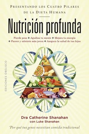 NUTRICIÓN PROFUNDA | 9788491114628 | SHANAHAN,CATHERINE,DRA./SHANAHAN,LUKE | Llibreria Geli - Llibreria Online de Girona - Comprar llibres en català i castellà