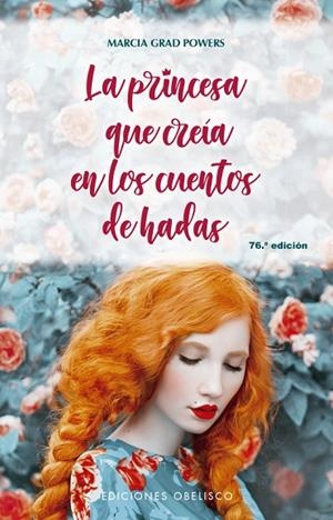 LA PRINCESA QUE CREÍA EN LOS CUENTOS DE HADAS  | 9788491115021 | GRAD POWERS,MARCIA | Libreria Geli - Librería Online de Girona - Comprar libros en catalán y castellano