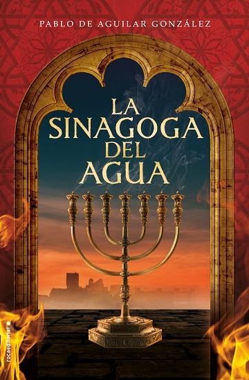 LA SINAGOGA DEL AGUA | 9788417305994 | DE AGUILAR GONZÁLEZ,PABLO | Llibreria Geli - Llibreria Online de Girona - Comprar llibres en català i castellà