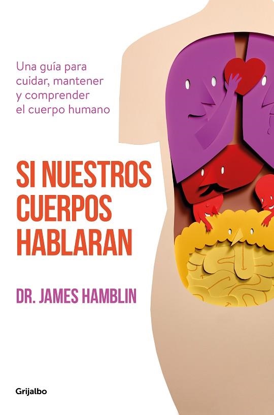 SI NUESTROS CUERPOS HABLARAN | 9788425357732 | HAMBLIN,JAMES | Llibreria Geli - Llibreria Online de Girona - Comprar llibres en català i castellà