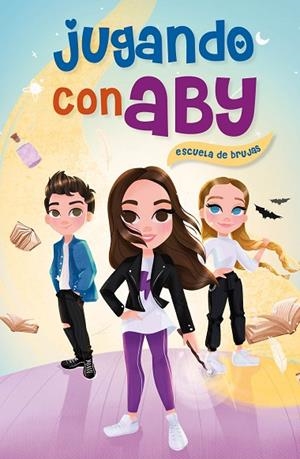 ESCUELA DE BRUJAS(JUGANDO CON ABY 1) | 9788417773687 | Llibreria Geli - Llibreria Online de Girona - Comprar llibres en català i castellà