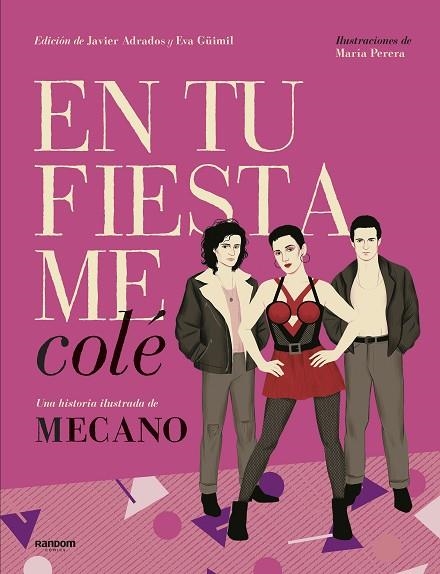 EN TU FIESTA ME COLÉ.UNA HISTORIA ILUSTRADA DE MECANO | 9788417247515 | ADRADOS,JAVIER/GÜIMIL,EVA/PERERA,MARÍA | Libreria Geli - Librería Online de Girona - Comprar libros en catalán y castellano