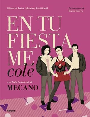 EN TU FIESTA ME COLÉ.UNA HISTORIA ILUSTRADA DE MECANO | 9788417247515 | ADRADOS,JAVIER/GÜIMIL,EVA/PERERA,MARÍA | Llibreria Geli - Llibreria Online de Girona - Comprar llibres en català i castellà
