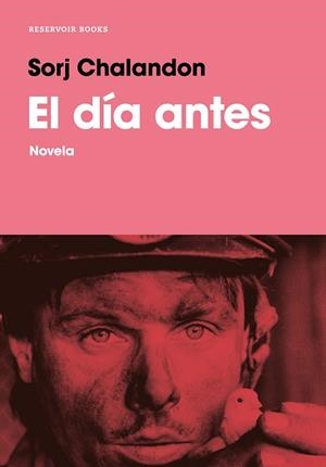 EL DÍA ANTES.NOVELA | 9788417511791 | CHALANDON,SORJ | Libreria Geli - Librería Online de Girona - Comprar libros en catalán y castellano