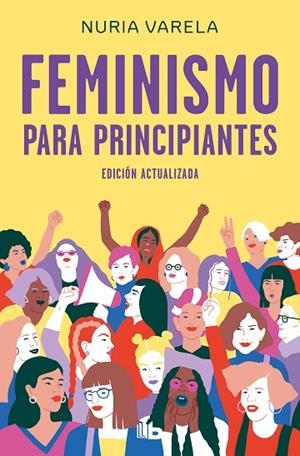 FEMINISMO PARA PRINCIPIANTES | 9788413140803 | VARELA,NURIA | Llibreria Geli - Llibreria Online de Girona - Comprar llibres en català i castellà