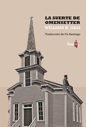 LA SUERTE DE OMENSETTER | 9788412008920 | GASS,WILLIAM H. | Libreria Geli - Librería Online de Girona - Comprar libros en catalán y castellano