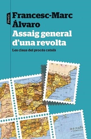 ASSAIG GENERAL D'UNA REVOLTA.LES CLAUS DEL PROCÉS CATALÀ | 9788498094435 | ÁLVARO,FRANCESC-MARC | Libreria Geli - Librería Online de Girona - Comprar libros en catalán y castellano