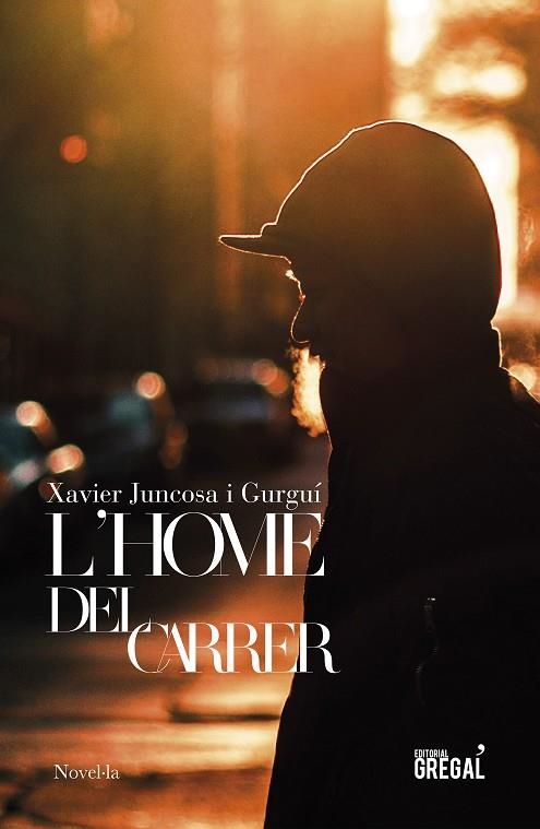 L'HOME DEL CARRER | 9788417660598 | JUNCOSA I GURGUÍ,XAVIER | Libreria Geli - Librería Online de Girona - Comprar libros en catalán y castellano