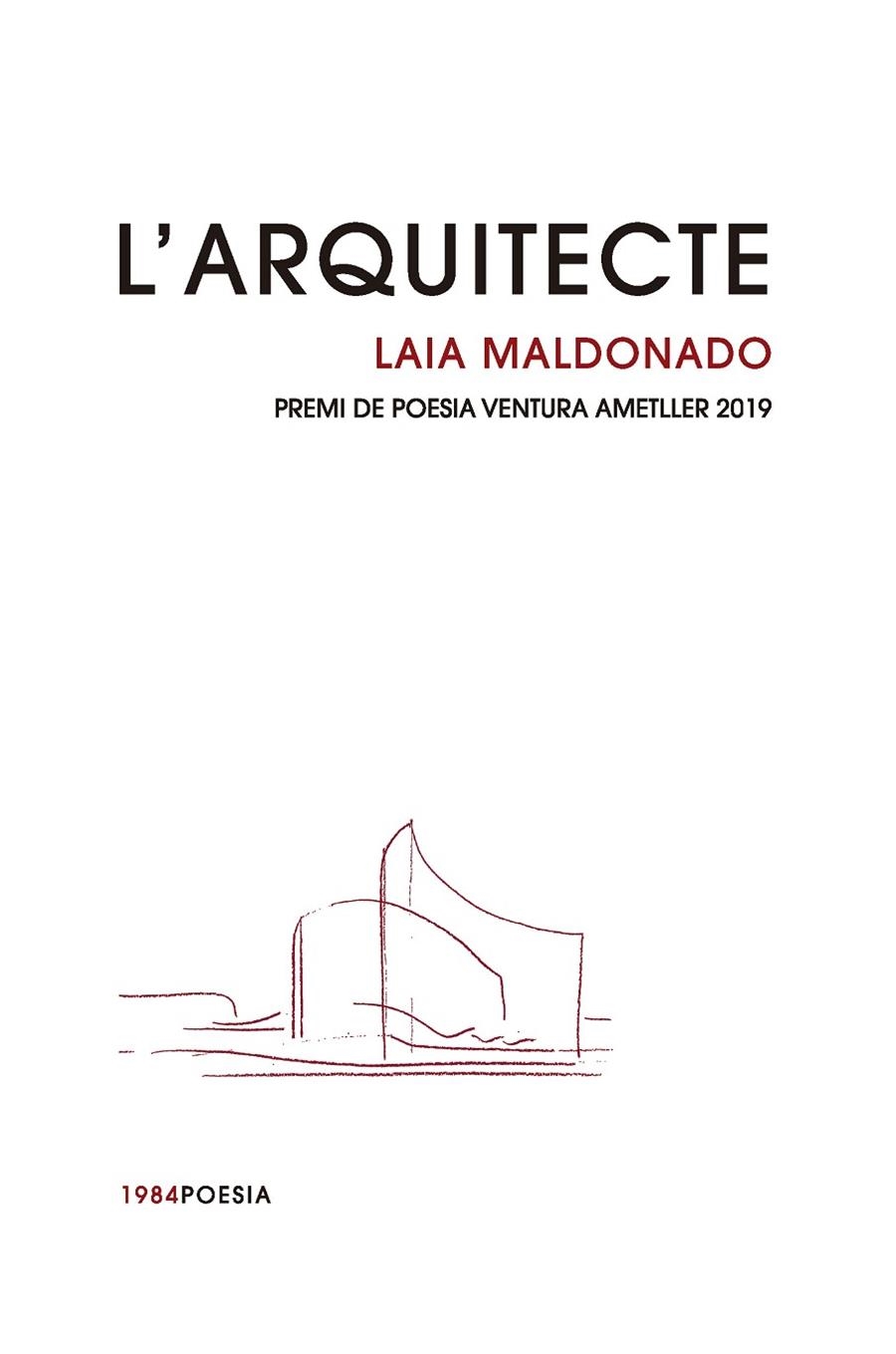 L'ARQUITECTE | 9788416987542 | MALDONADO,LAIA | Libreria Geli - Librería Online de Girona - Comprar libros en catalán y castellano