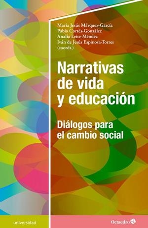 NARRATIVAS DE VIDA Y EDUCACIÓN.DIÁLOGOS PARA EL CAMBIO SOCIAL | 9788417219994 | A.A.D.D. | Llibreria Geli - Llibreria Online de Girona - Comprar llibres en català i castellà